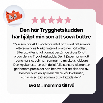 Trygghetskudden™ - För Energifyllda Barn